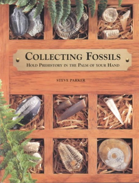 The Fossil Collection Kit: Hold Prehistory In The Palm Of Your Hand cover