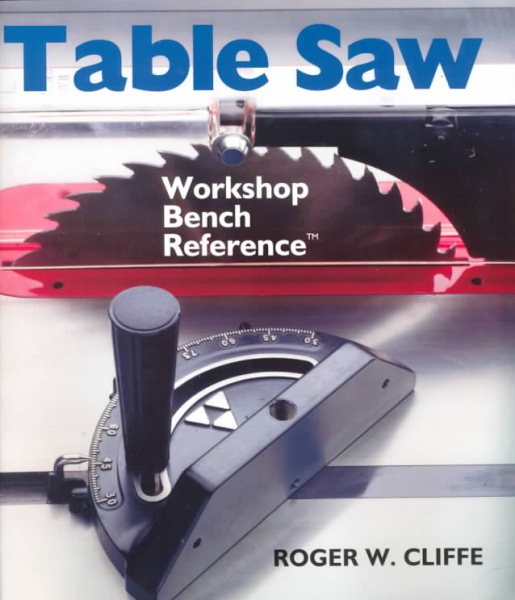 Table Saw: Workshop Bench Reference cover