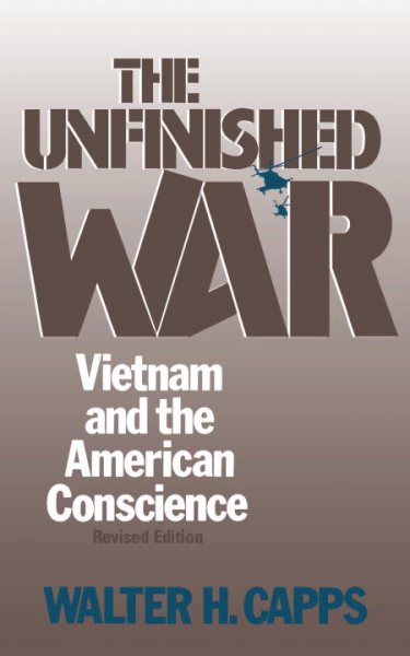 The Unfinished War: Vietnam and the American Conscience cover