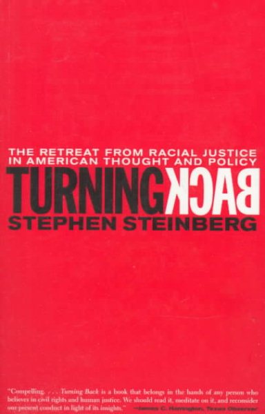 Turning Back: The Retreat from Racial Justice in American Thought and Policy cover