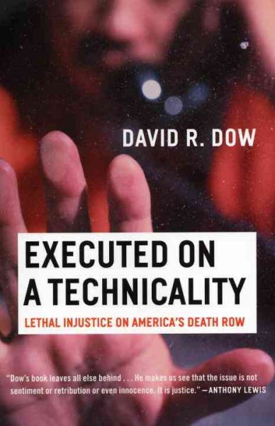 Executed on a Technicality: Lethal Injustice on America's Death Row cover
