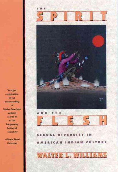 Spirit and the Flesh: Sexual Diversity in American Indian Culture
