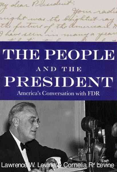 The People and the President: America's Conversation With FDR cover