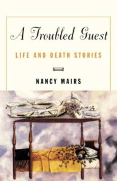 A Troubled Guest: Life and Death Stories cover