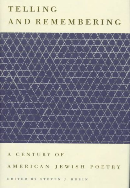 Telling and Remembering: A Century of American Jewish Poetry cover