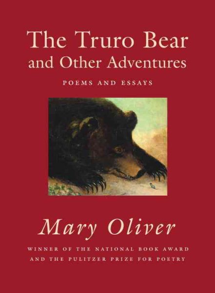 The Truro Bear and Other Adventures: Poems and Essays cover