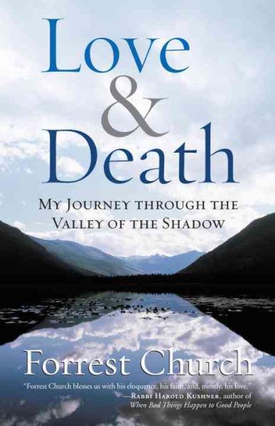 Love & Death: My Journey through the Valley of the Shadow cover