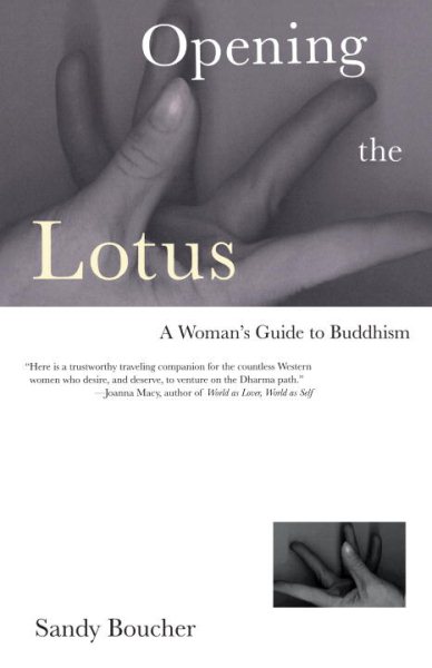 Opening the Lotus: A Woman's Guide to Buddhism cover