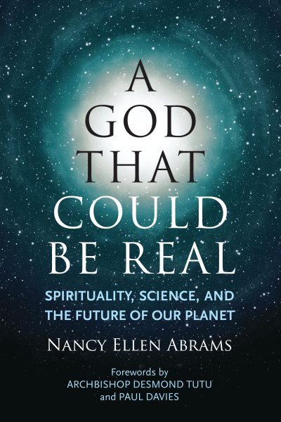 A God That Could be Real: Spirituality, Science, and the Future of Our Planet cover