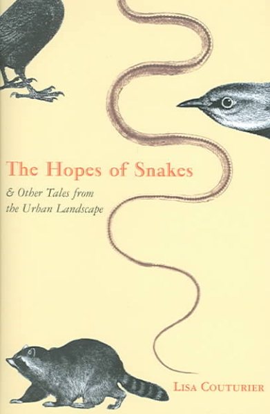 The Hopes Of Snakes: And Other Tales From The Urban Landscape cover