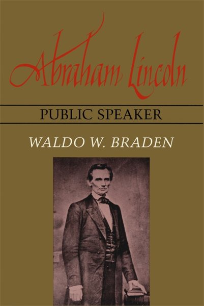 Abraham Lincoln: Public speaker