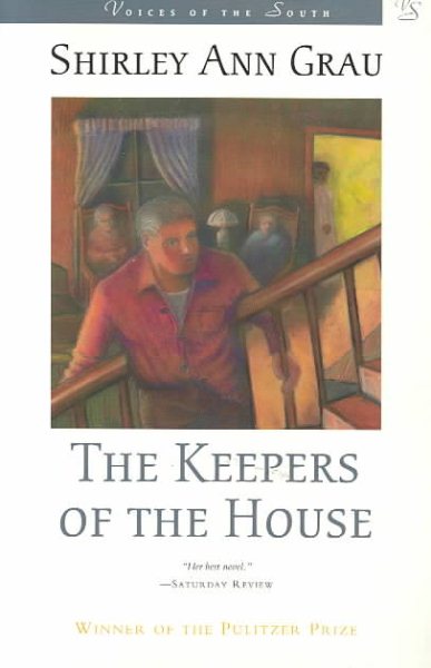 The Keepers of the House (Voices of the South)