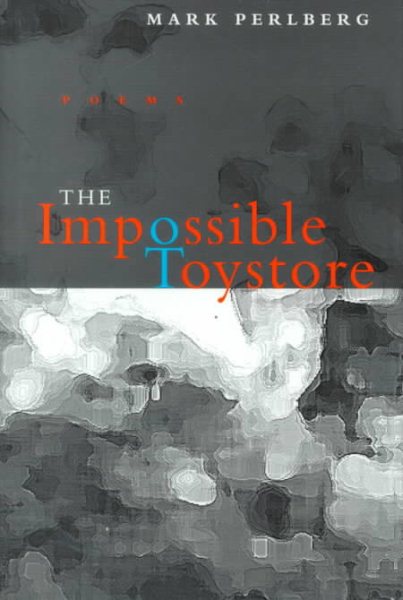 The Impossible Toystore: Poems