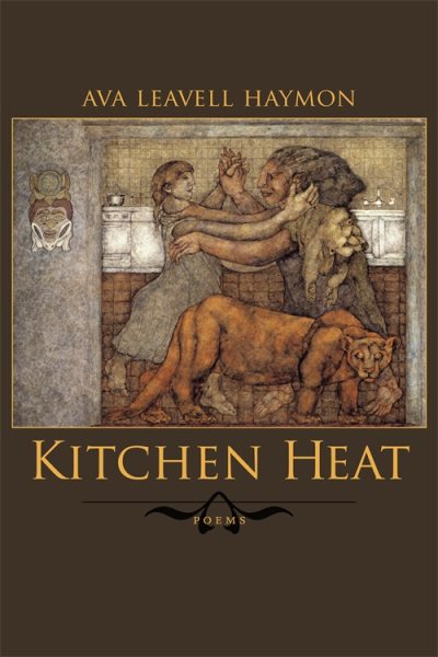 Kitchen Heat: Poems cover
