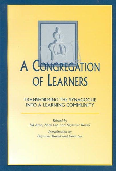 A Congregation of Learners: Transforming the Synagogue into a Learning Community cover