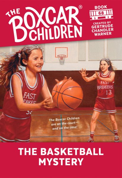 The Basketball Mystery (The Boxcar Children Mysteries #68) cover