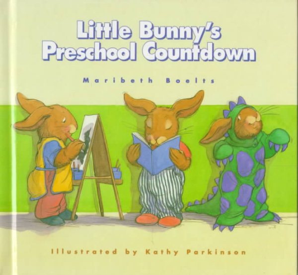 Little Bunny's Preschool Countdown (A Concept Book)