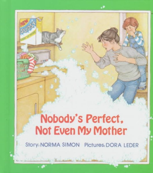 Nobody's Perfect: Not Even My Mother (Concept Books/Level 1) cover