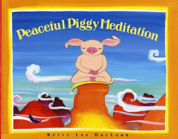 Peaceful Piggy Meditation (Albert Whitman Prairie Books (Paperback)) cover