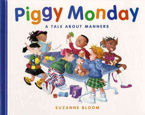 Piggy Monday: A Tale about Manners cover