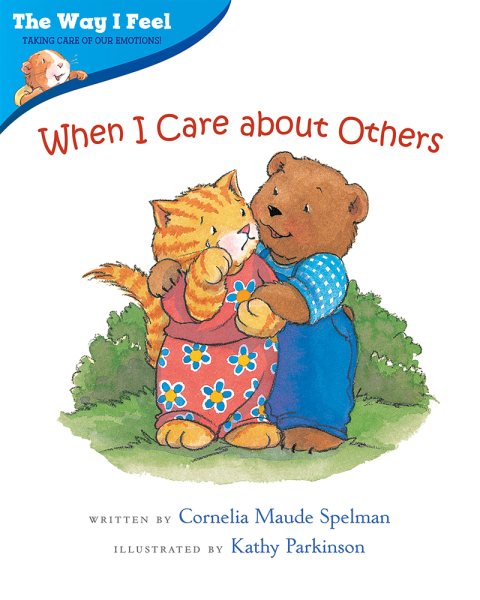 When I Care About Others (The Way I Feel Books) cover