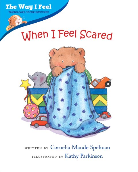 When I Feel Scared (The Way I Feel Books) cover