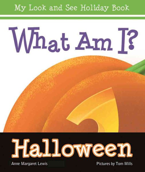 What am I? Halloween (My Look and See Holiday Book) cover