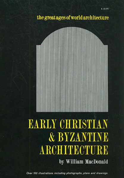 Early Christian and Byzantine Architecture cover