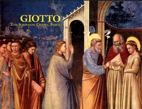 Giotto: The Scrovegni Chapel, Padua (Great Fresco Cycles of the Renaissance)