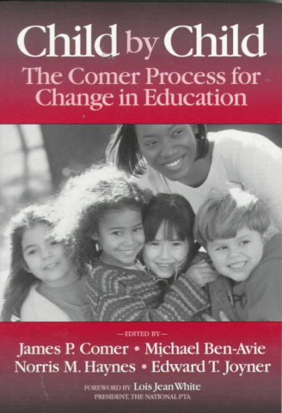 Child by Child: The Comer Process for Change in Education cover