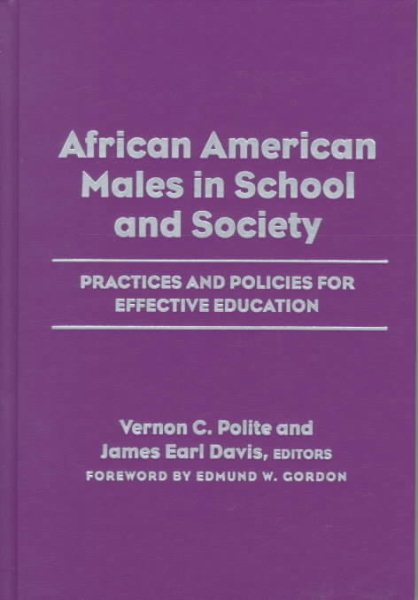 African American Males in School and Society: Practices and Policies for Effective Education cover