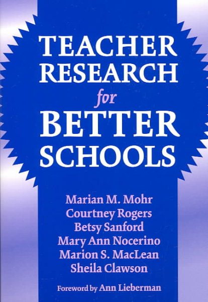 Teacher Research for Better Schools (Practitioner Inquiry Series, 29) cover
