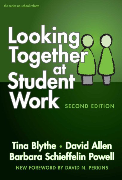 Looking Together at Student Work, Second Edition (On School Reform) cover