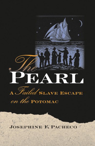 The Pearl: A Failed Slave Escape on the Potomac cover