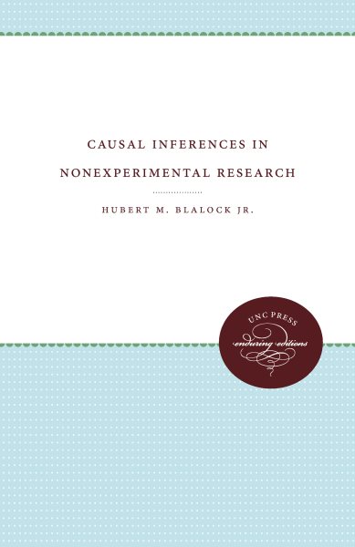 Causal Inferences in Nonexperimental Research (hardcover) cover