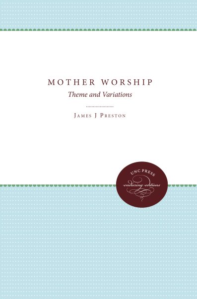 Mother Worship: Theme and Variations (Studies in Religion) cover