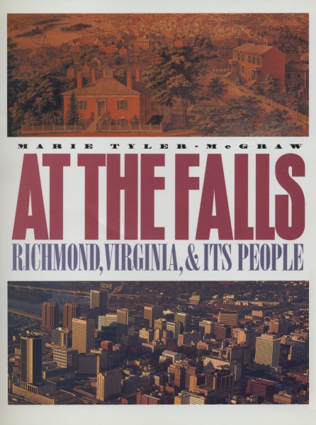 At the Falls: Richmond, Virginia, and Its People cover