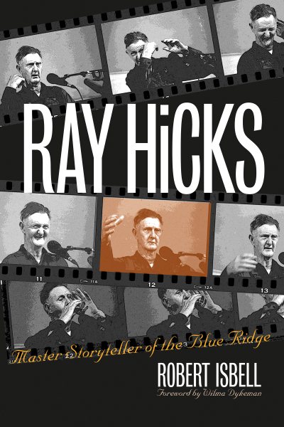 Ray Hicks: Master Storyteller of the Blue Ridge cover