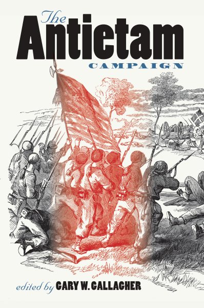 The Antietam Campaign (Military Campaigns of the Civil War) cover