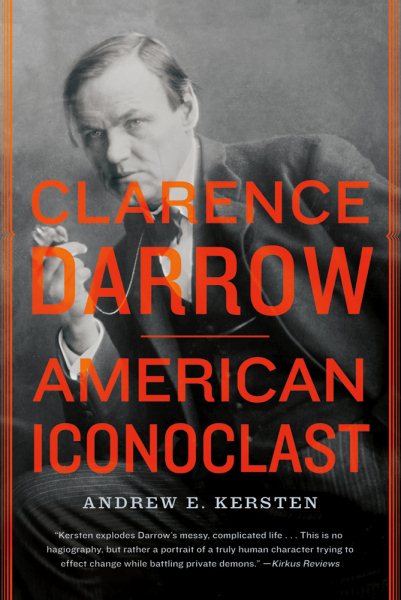 Clarence Darrow: American Iconoclast cover