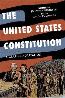 The United States Constitution: A Graphic Adaptation cover