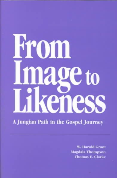 From Image to Likeness: A Jungian Path in the Gospel Journey cover