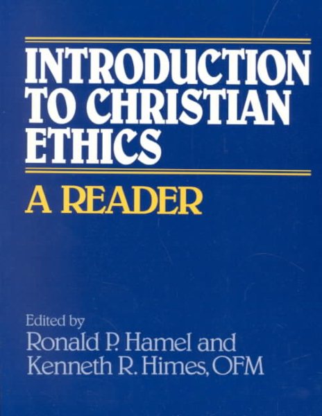 Introduction to Christian Ethics: A Reader cover