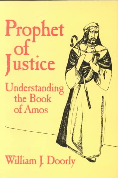 Prophet of Justice: Understanding the Book of Amos cover