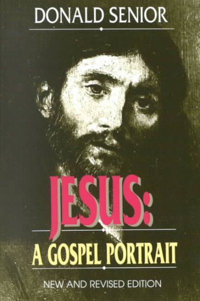 Jesus: A Gospel Portrait ((New and Revised Edition) cover