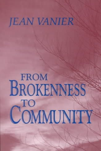 From Brokenness to Community (Harold M. Wit Lectures) cover