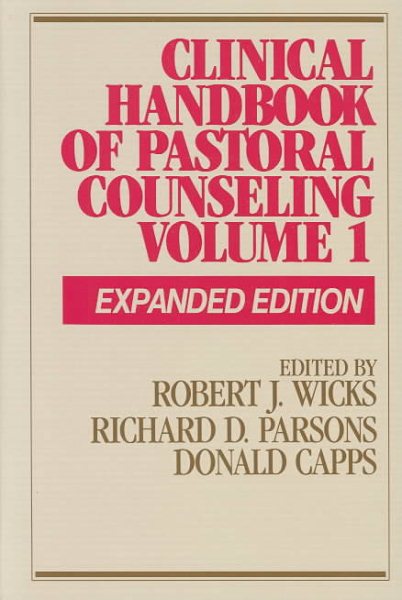 Clinical Handbook of Pastoral Counseling (Expanded Edition), Vol. 1 cover