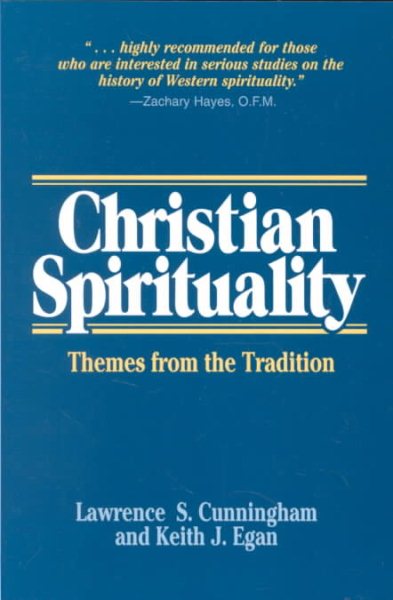 Christian Spirituality: Themes from the Tradition cover