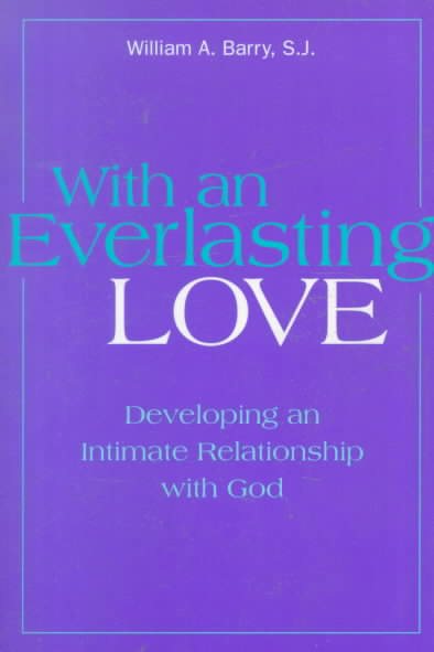 With an Everlasting Love: Developing an Intimate Relationship With God cover
