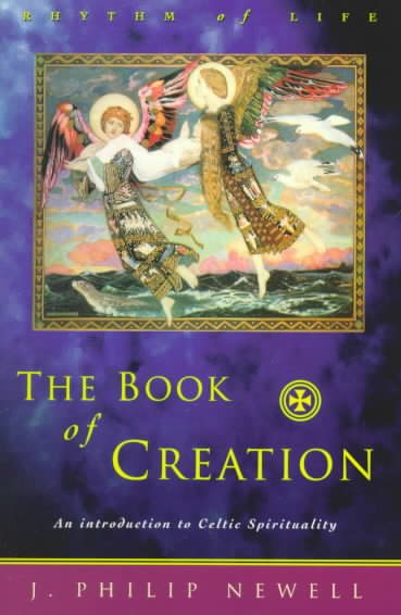 The Book of Creation: An Introduction to Celtic Spirituality cover